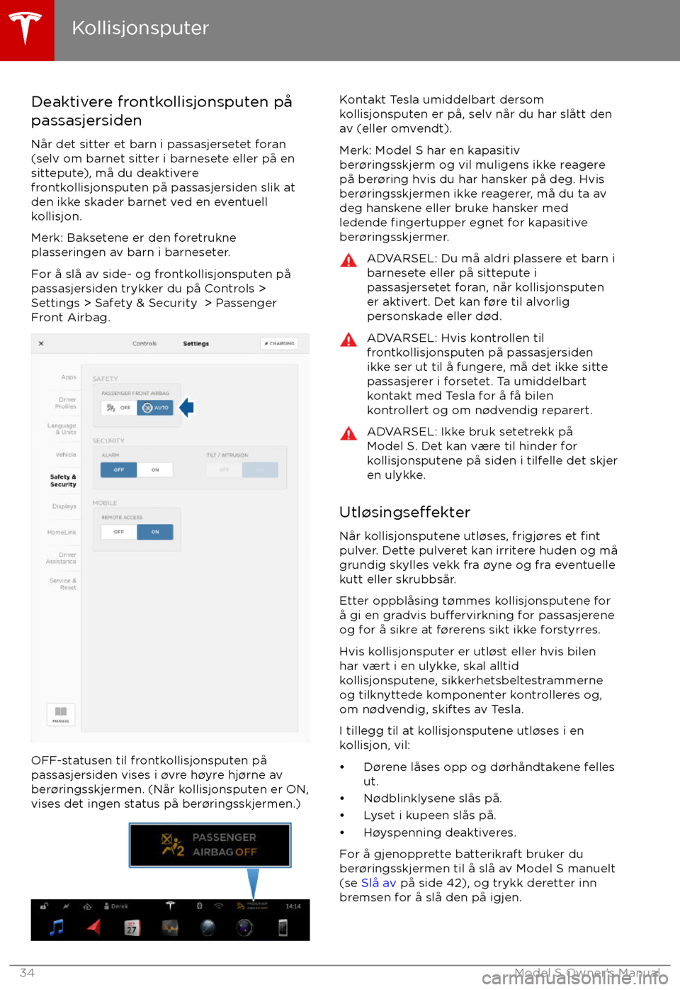 TESLA MODEL S 2017 Brukerhåndbok (in Norwegian) Deaktivere frontkollisjonsputen p TESLA MODEL S 2017 Brukerhåndbok (in Norwegian) Deaktivere frontkollisjonsputen p