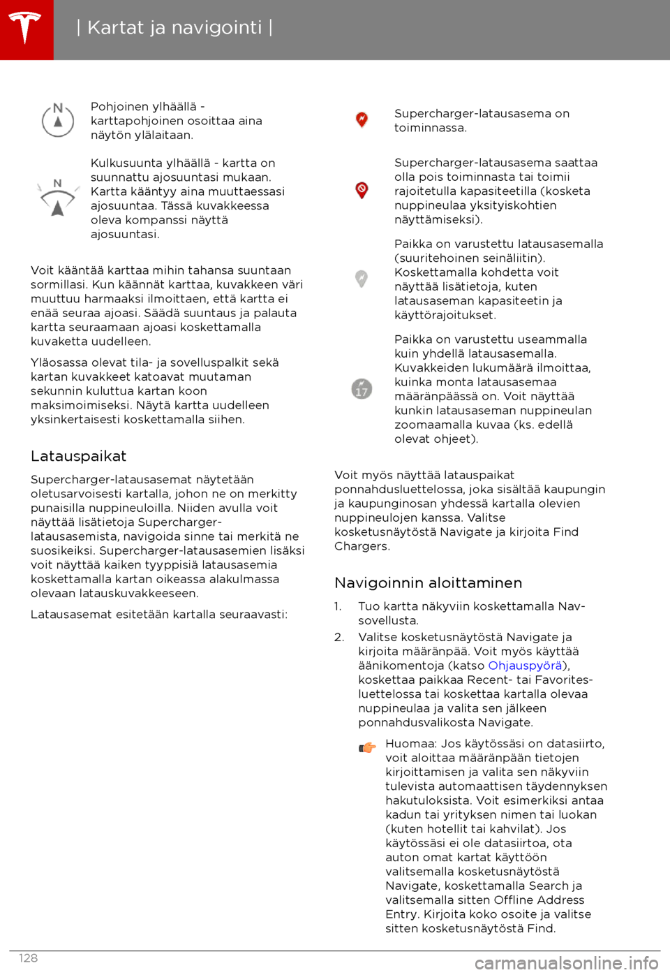 TESLA MODEL S 2017 Omistajan käsikirja (in Finnish) Pohjoinen ylh TESLA MODEL S 2017 Omistajan käsikirja (in Finnish) Pohjoinen ylh