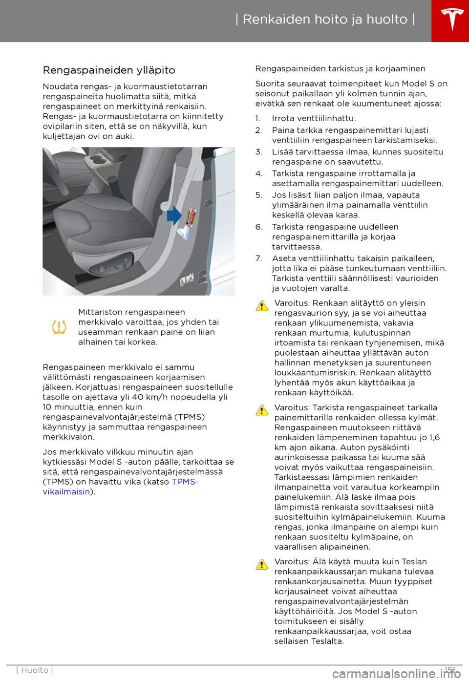 TESLA MODEL S 2017 Omistajan käsikirja (in Finnish) Rengaspaineiden yll TESLA MODEL S 2017 Omistajan käsikirja (in Finnish) Rengaspaineiden yll