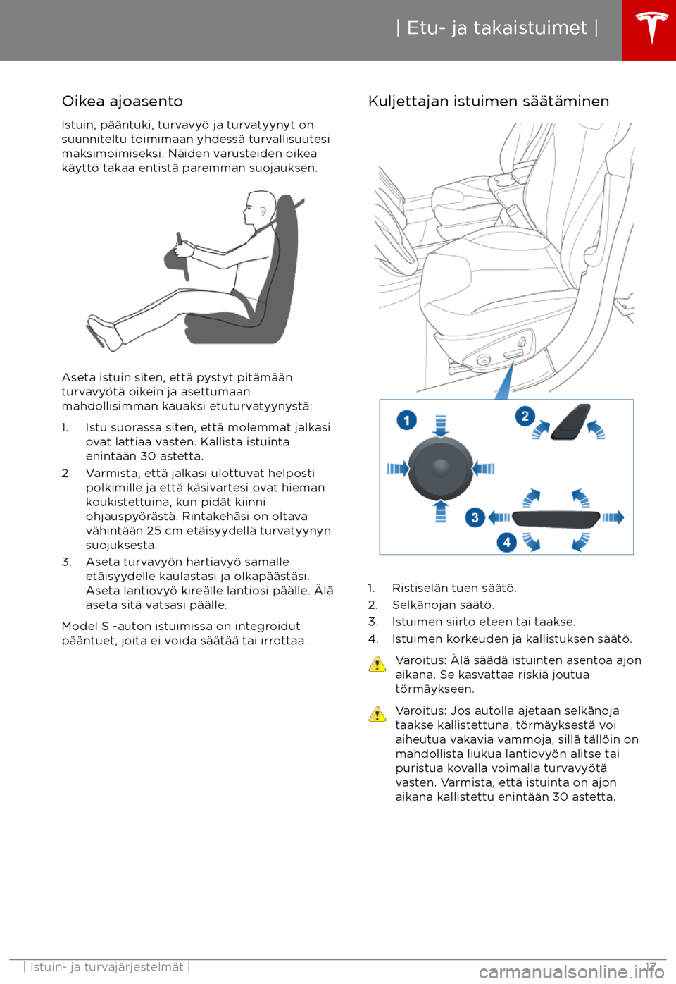 TESLA MODEL S 2017  Omistajan käsikirja (in Finnish) Oikea ajoasentoIstuin, p