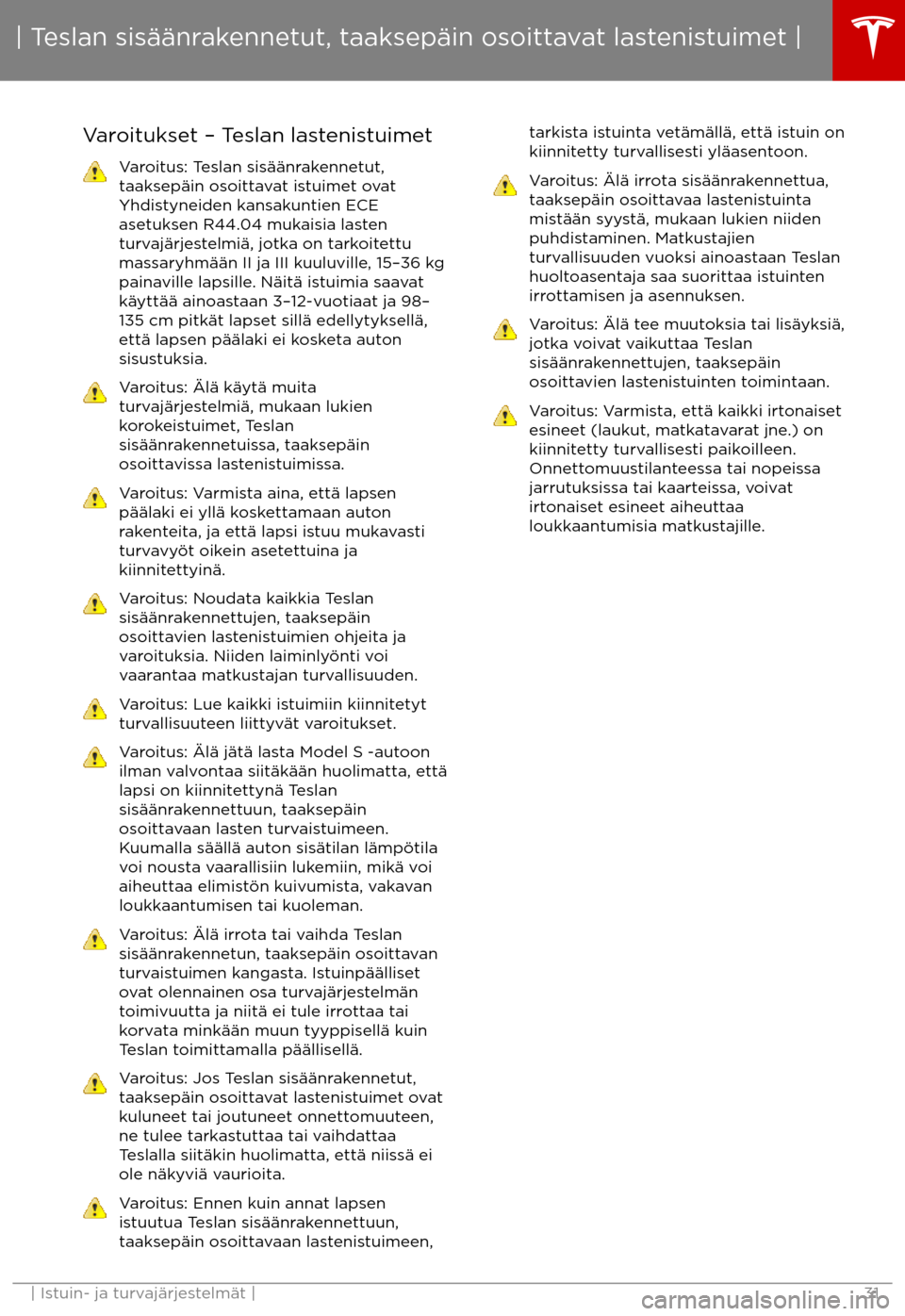 TESLA MODEL S 2017  Omistajan käsikirja (in Finnish) Varoitukset 