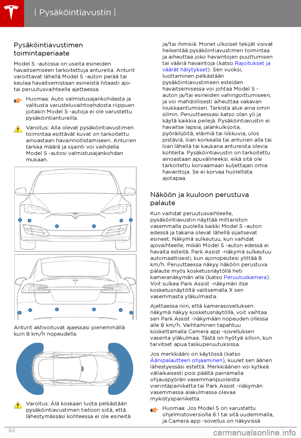 TESLA MODEL S 2017 Omistajan käsikirja (in Finnish) Pys TESLA MODEL S 2017 Omistajan käsikirja (in Finnish) Pys