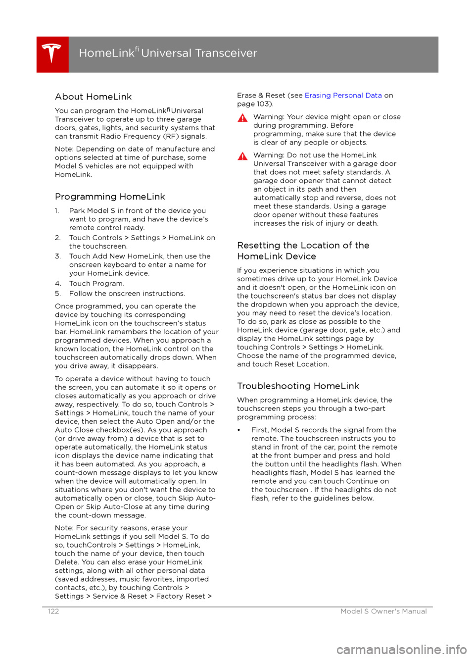 TESLA MODEL S 2016  Owners Manual About HomeLinkYou can program the HomeLink 