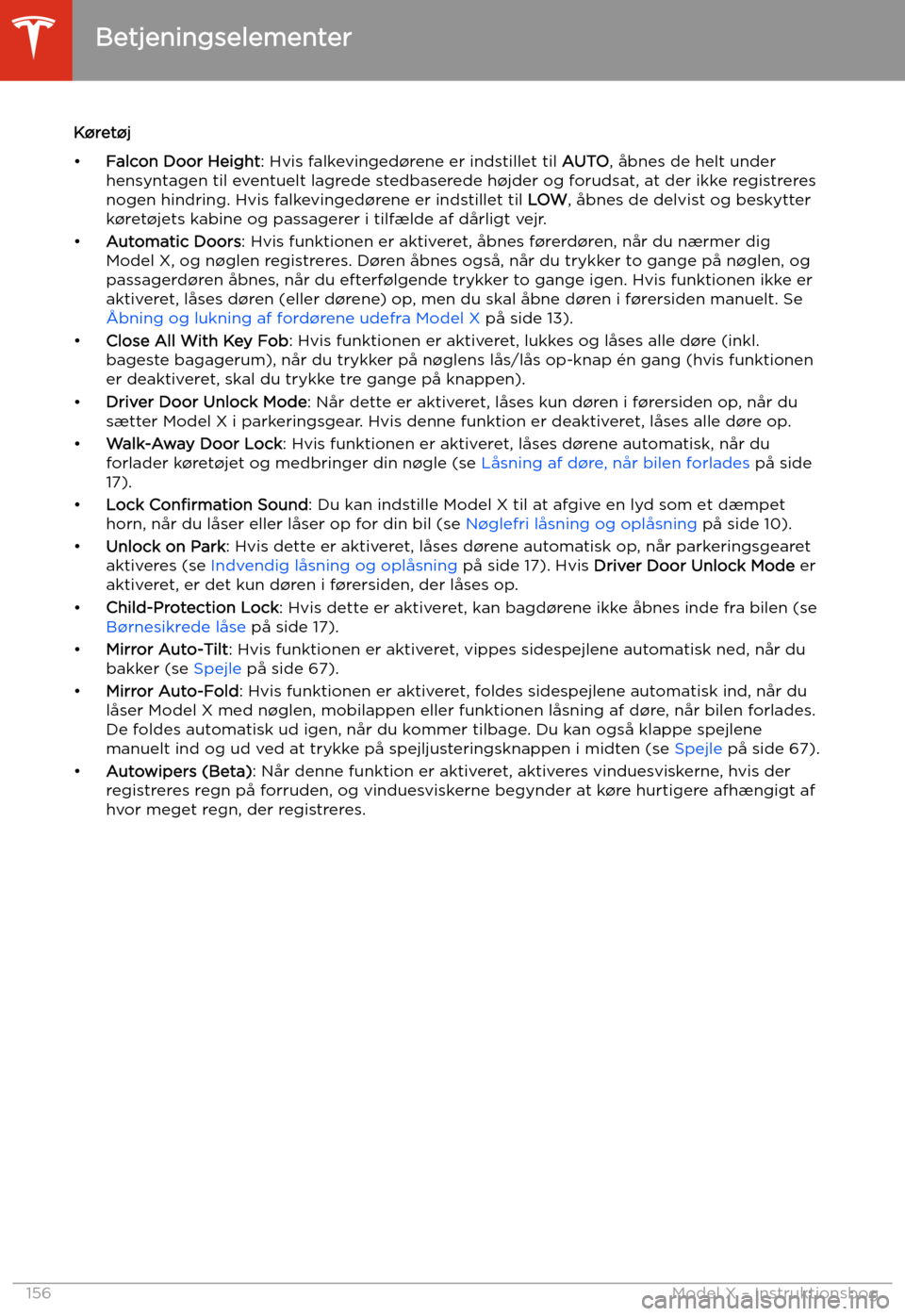 TESLA MODEL X 2020 Instruktionsbog (in Danish) K TESLA MODEL X 2020 Instruktionsbog (in Danish) K