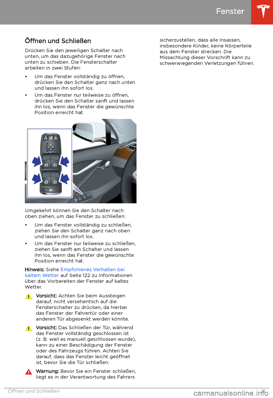 TESLA MODEL X 2020 Betriebsanleitung (in German) Fenster
TESLA MODEL X 2020 Betriebsanleitung (in German) Fenster