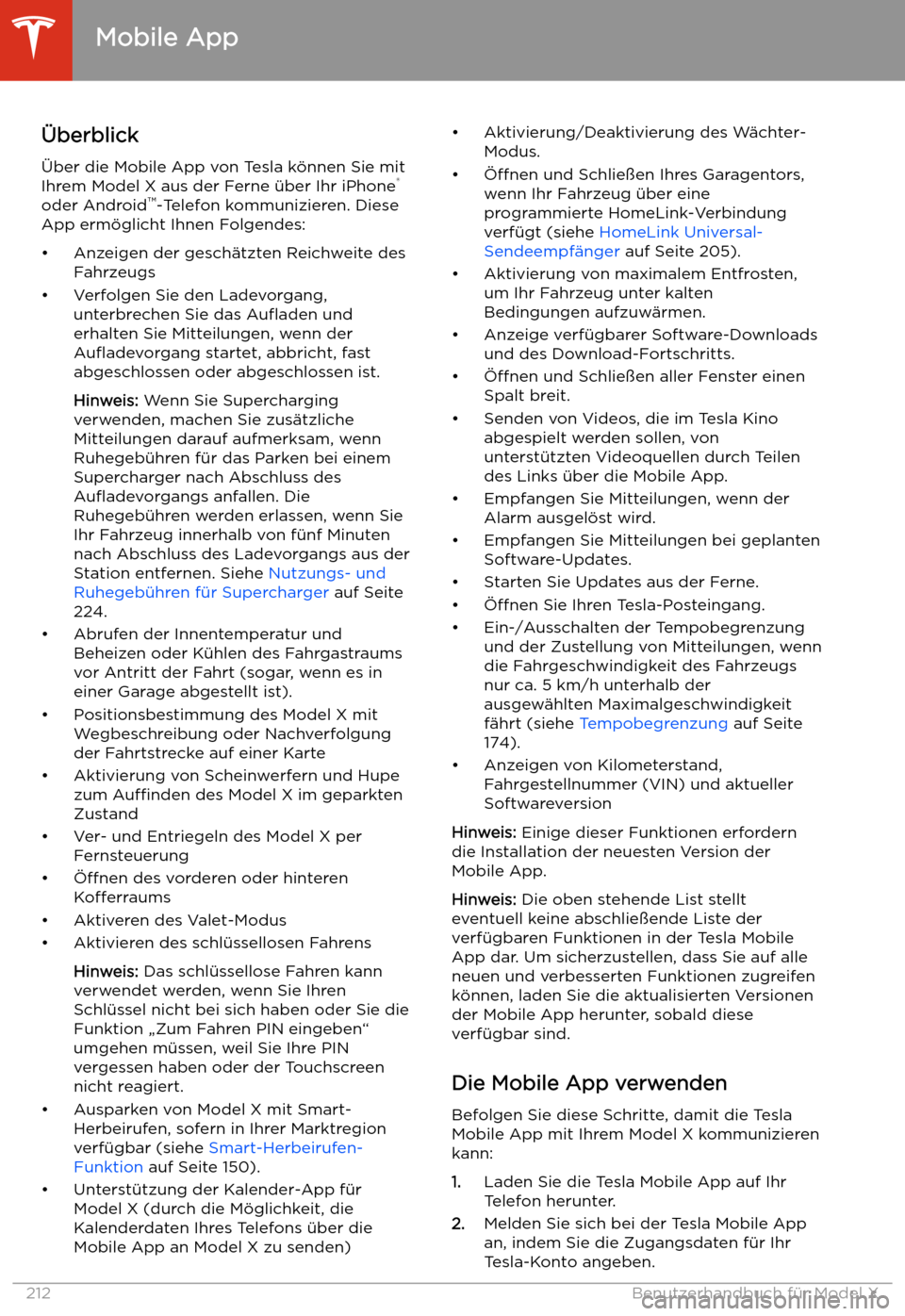 TESLA MODEL X 2020 Betriebsanleitung (in German) Mobile App
TESLA MODEL X 2020 Betriebsanleitung (in German) Mobile App