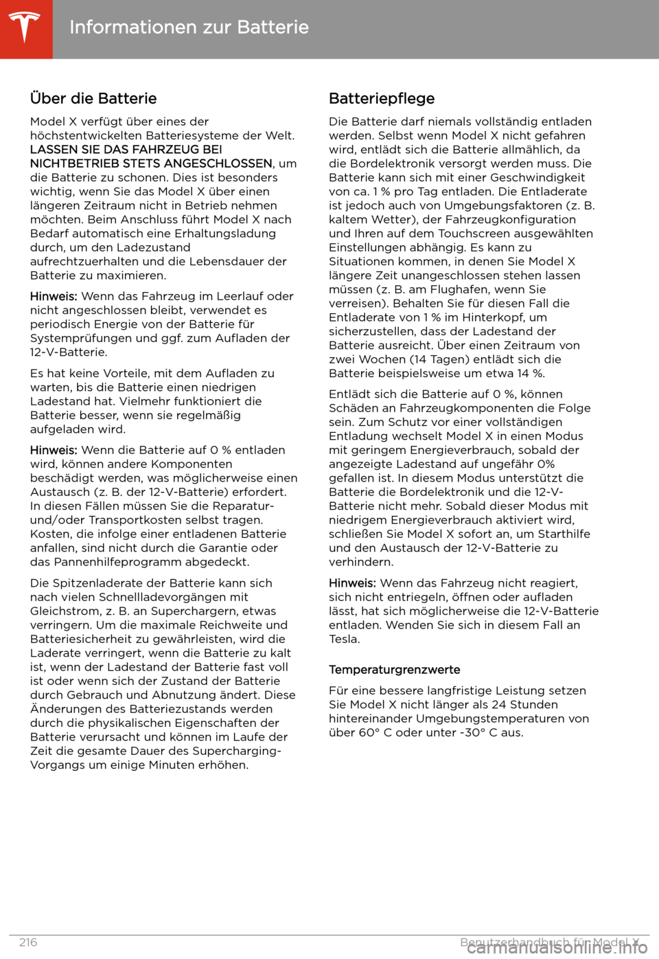 TESLA MODEL X 2020 Betriebsanleitung (in German) Informationen zur Batterie
TESLA MODEL X 2020 Betriebsanleitung (in German) Informationen zur Batterie