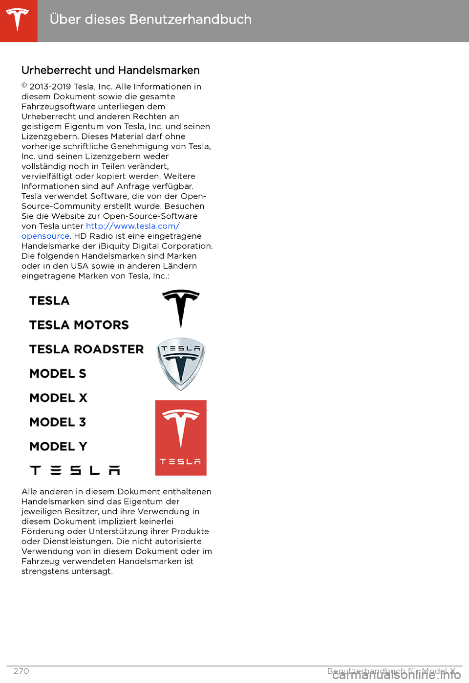 TESLA MODEL X 2020 Betriebsanleitung (in German) Urheberrecht und Handelsmarken TESLA MODEL X 2020 Betriebsanleitung (in German) Urheberrecht und Handelsmarken