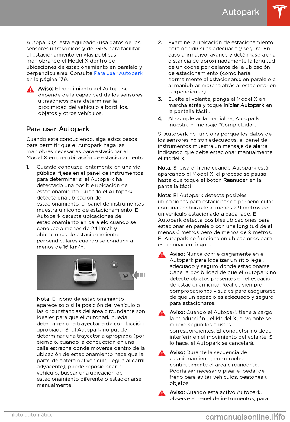 TESLA MODEL X 2020 Manual del propietario (in Spanish) Autopark
Autopark (si est TESLA MODEL X 2020 Manual del propietario (in Spanish) Autopark
Autopark (si est