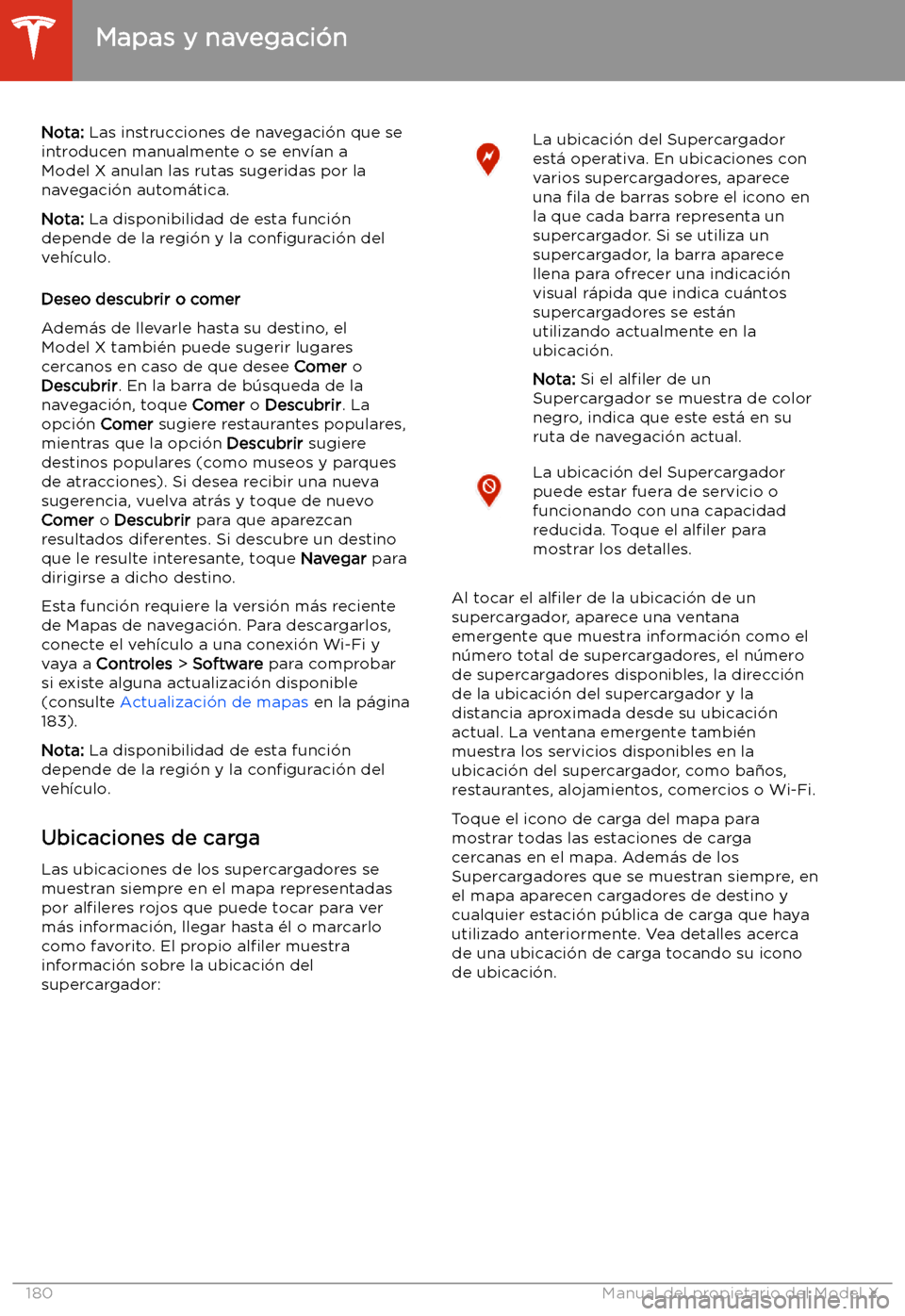 TESLA MODEL X 2020 Manual del propietario (in Spanish) Nota: Las instrucciones de navegaci TESLA MODEL X 2020 Manual del propietario (in Spanish) Nota: Las instrucciones de navegaci