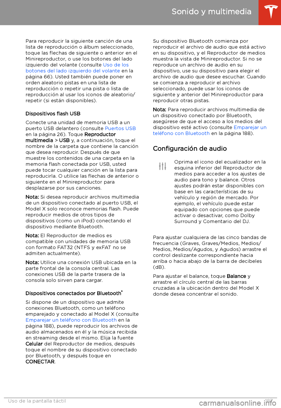 TESLA MODEL X 2020 Manual del propietario (in Spanish) Para reproducir la siguiente canci TESLA MODEL X 2020 Manual del propietario (in Spanish) Para reproducir la siguiente canci