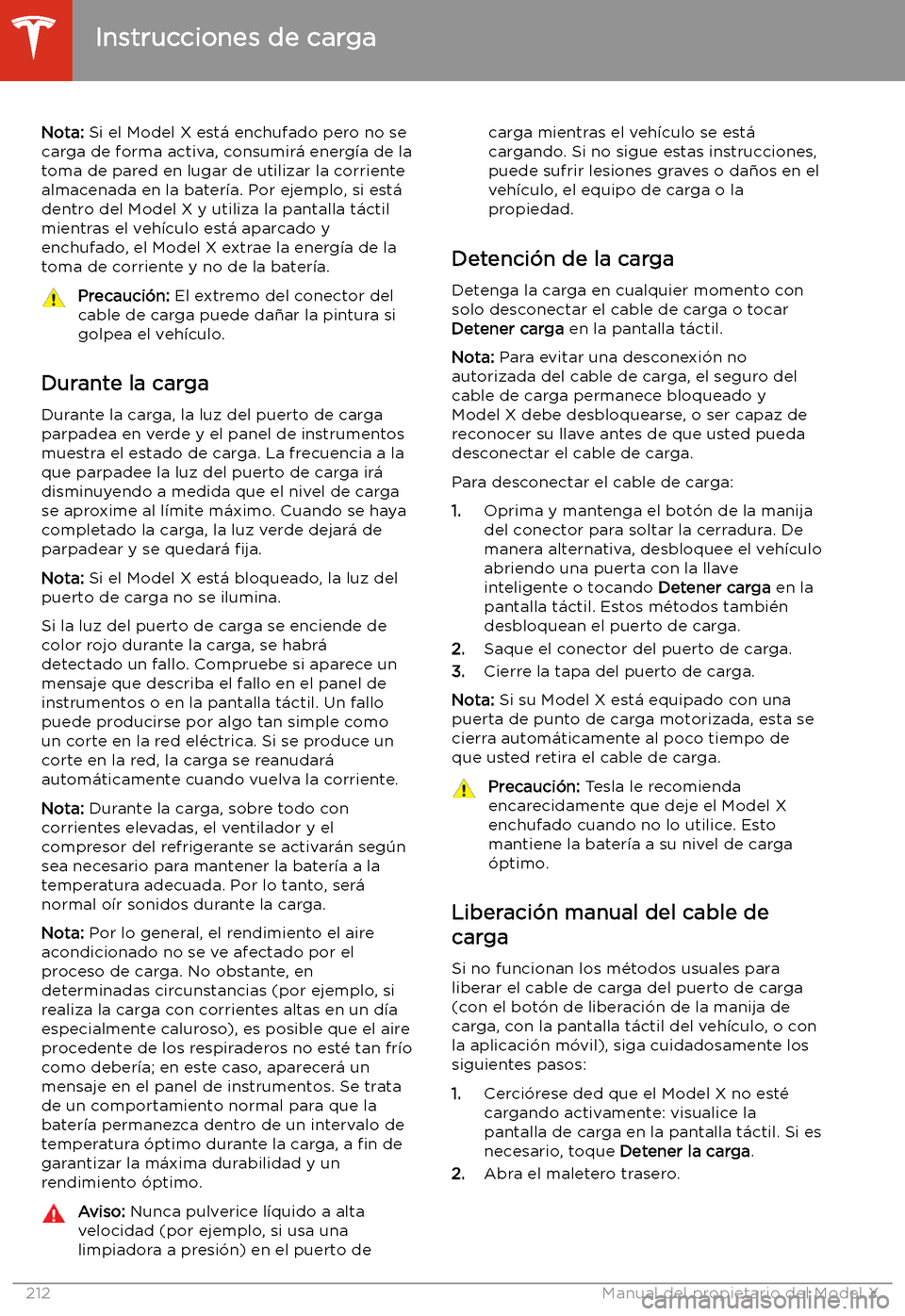 TESLA MODEL X 2020 Manual del propietario (in Spanish) Nota: Si el Model X est TESLA MODEL X 2020 Manual del propietario (in Spanish) Nota: Si el Model X est