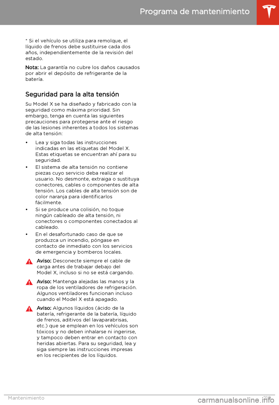 TESLA MODEL X 2020 Manual del propietario (in Spanish) * Si el veh TESLA MODEL X 2020 Manual del propietario (in Spanish) * Si el veh