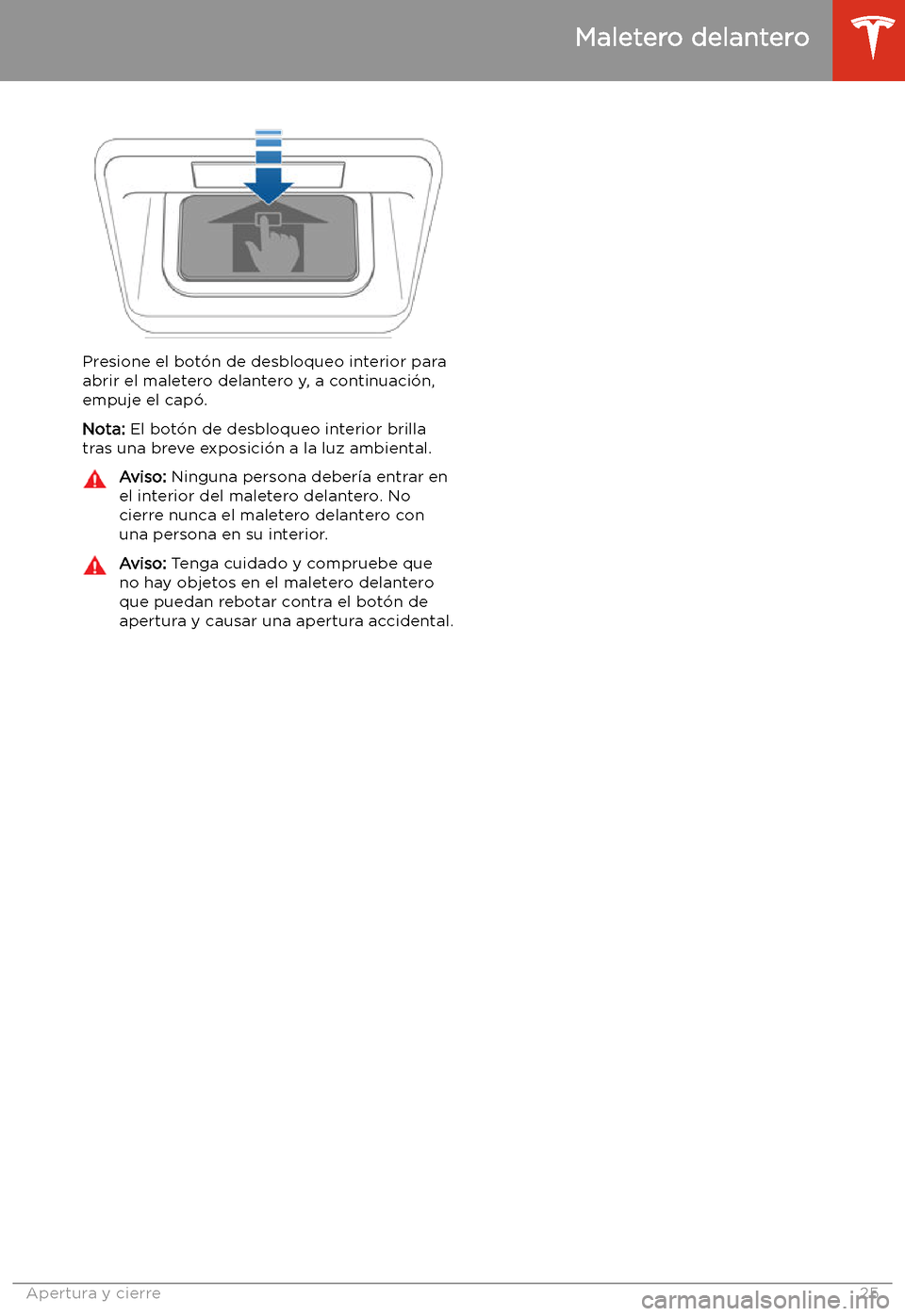 TESLA MODEL X 2020 Manual del propietario (in Spanish) Presione el bot TESLA MODEL X 2020 Manual del propietario (in Spanish) Presione el bot