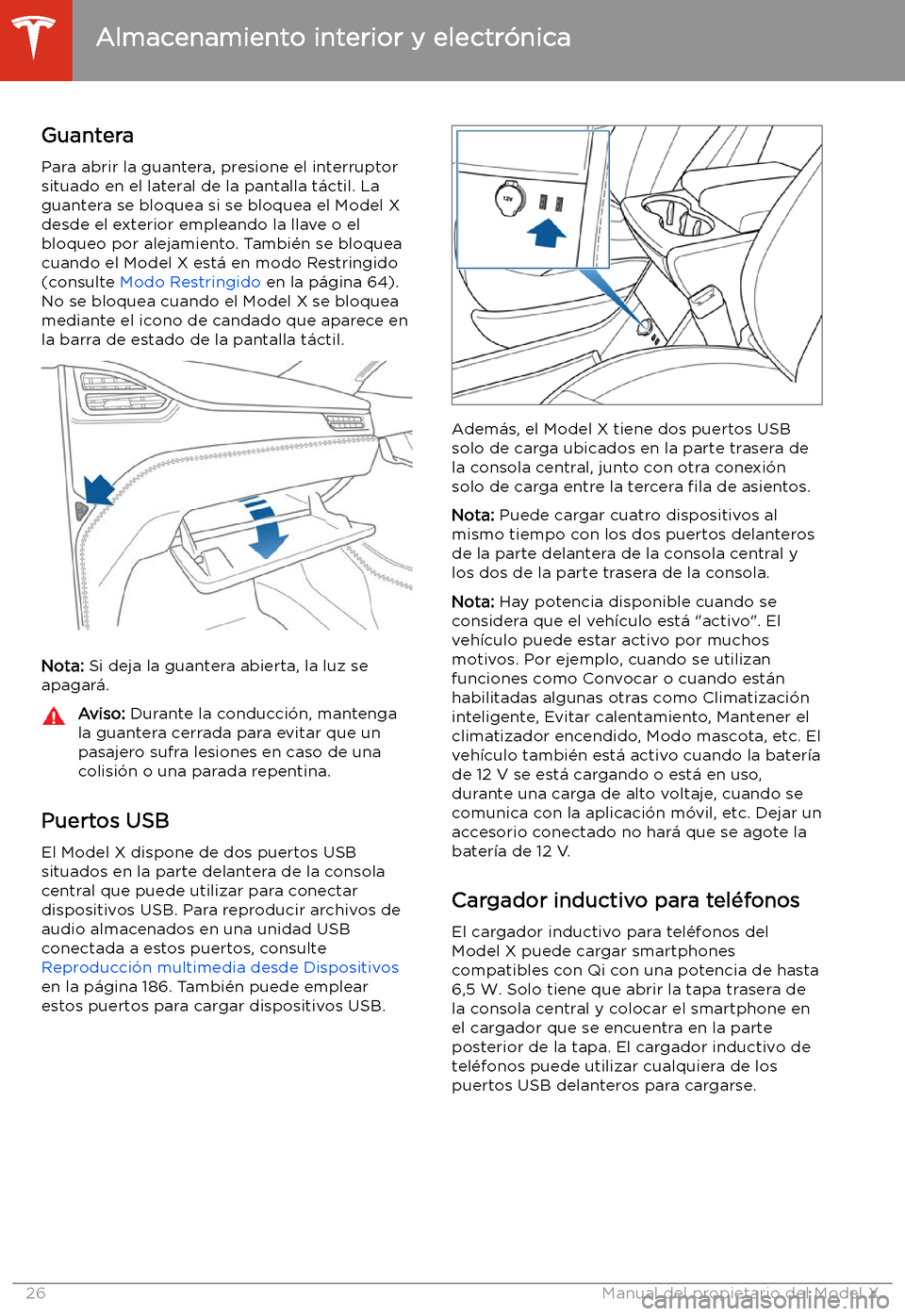 TESLA MODEL X 2020 Manual del propietario (in Spanish) Almacenamiento interior y electr TESLA MODEL X 2020 Manual del propietario (in Spanish) Almacenamiento interior y electr