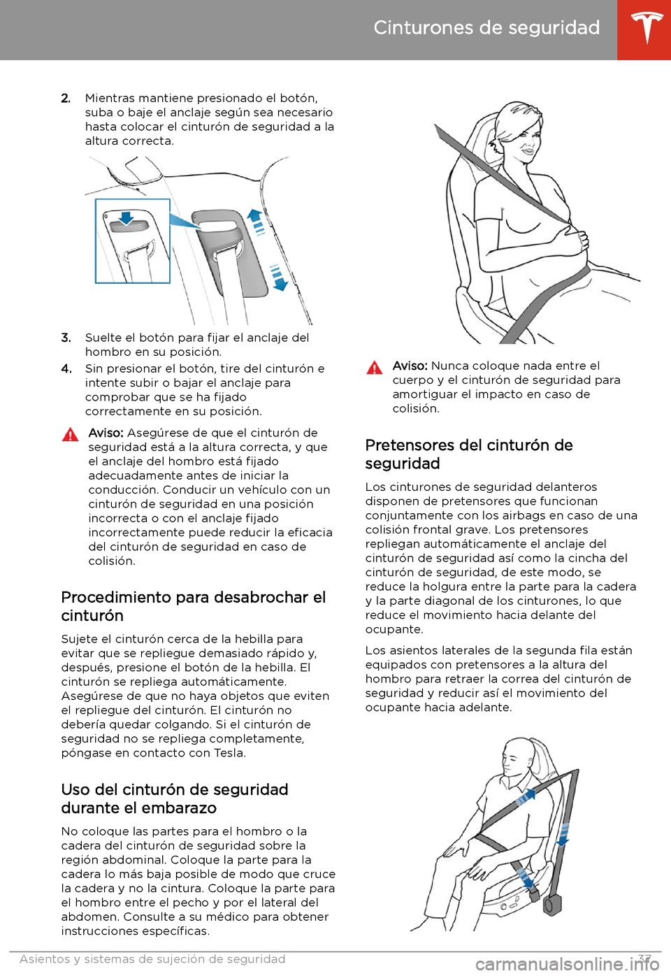 TESLA MODEL X 2020  Manual del propietario (in Spanish) 2.Mientras mantiene presionado el bot
