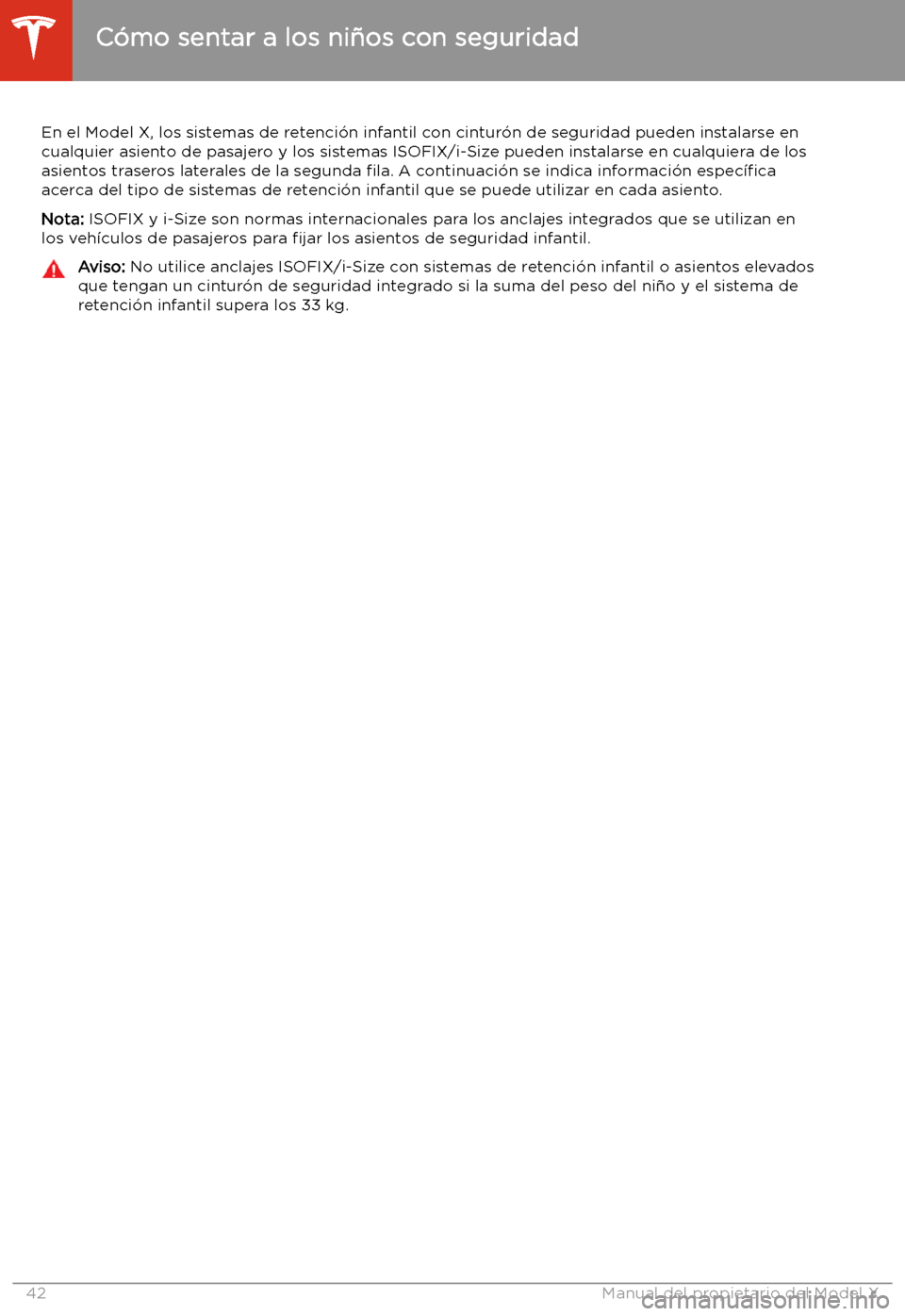 TESLA MODEL X 2020  Manual del propietario (in Spanish) En el Model X, los sistemas de retenci