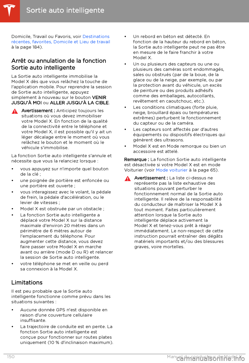 TESLA MODEL X 2020 Manuel du propriétaire (in French) Domicile, Travail ou Favoris, voir Destinations
r TESLA MODEL X 2020 Manuel du propriétaire (in French) Domicile, Travail ou Favoris, voir Destinations
r