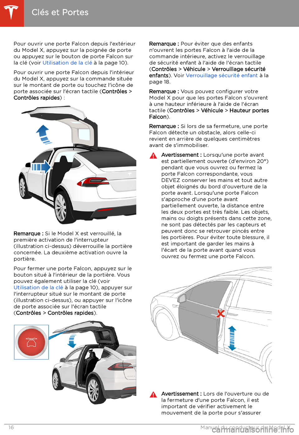 TESLA MODEL X 2020 Manuel du propriétaire (in French) Pour ouvrir une porte Falcon depuis l TESLA MODEL X 2020 Manuel du propriétaire (in French) Pour ouvrir une porte Falcon depuis l
