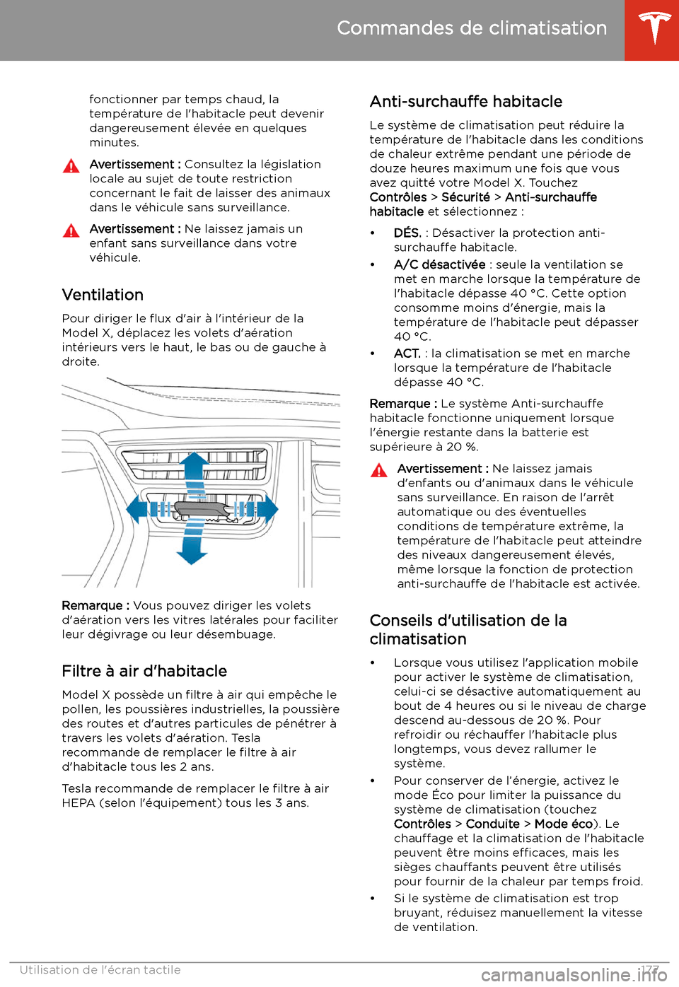 TESLA MODEL X 2020 Manuel du propriétaire (in French) fonctionner par temps chaud, la
temp TESLA MODEL X 2020 Manuel du propriétaire (in French) fonctionner par temps chaud, la
temp