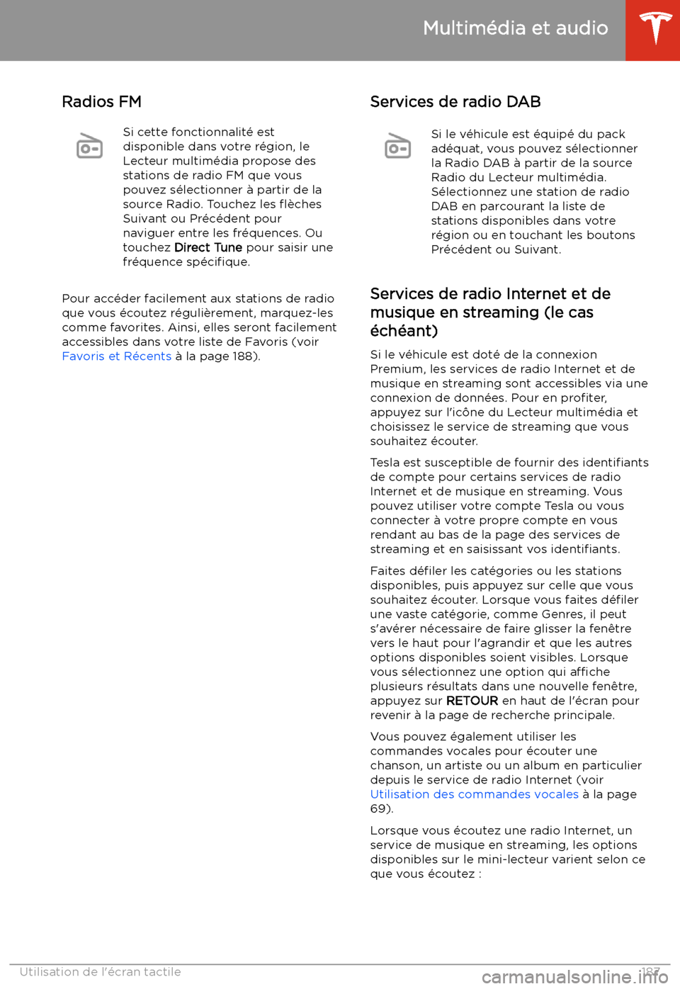 TESLA MODEL X 2020 Manuel du propriétaire (in French) Radios FMSi cette fonctionnalit TESLA MODEL X 2020 Manuel du propriétaire (in French) Radios FMSi cette fonctionnalit