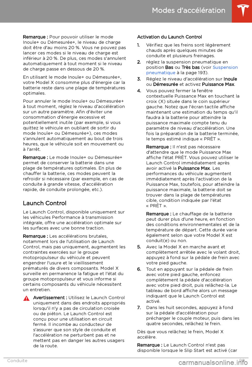 TESLA MODEL X 2020  Manuel du propriétaire (in French) Remarque : Pour pouvoir utiliser le mode
Inou