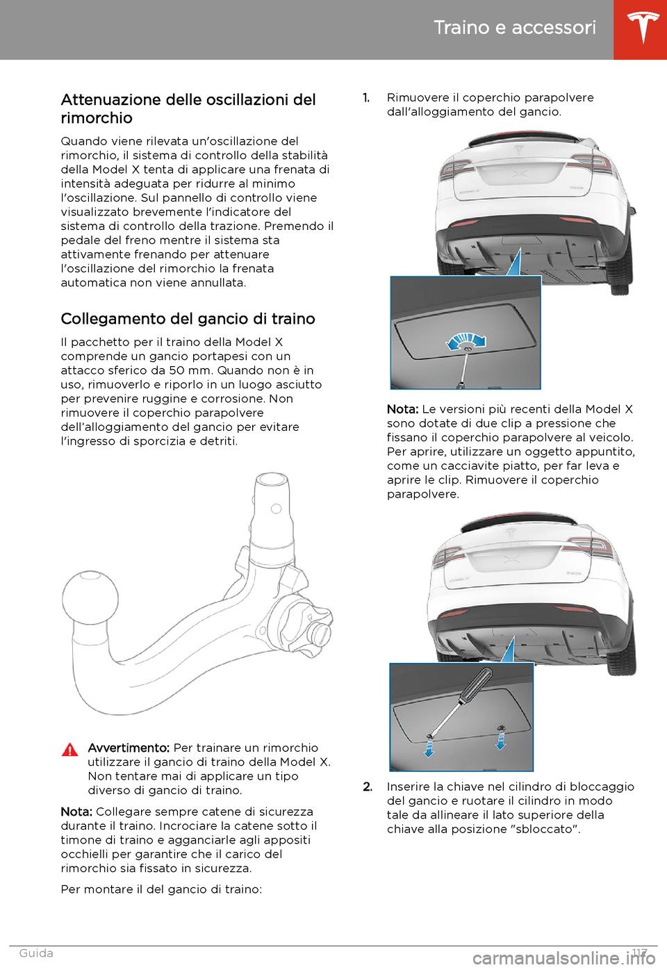 TESLA MODEL X 2020  Manuale del proprietario (in Italian) Attenuazione delle oscillazioni delrimorchio
Quando viene rilevata un