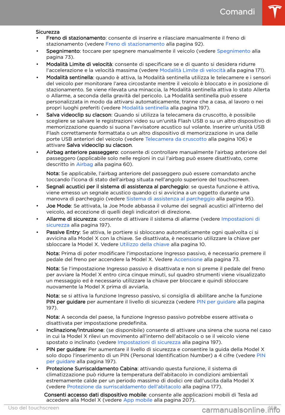 TESLA MODEL X 2020 Manuale del proprietario (in Italian) Sicurezza
TESLA MODEL X 2020 Manuale del proprietario (in Italian) Sicurezza