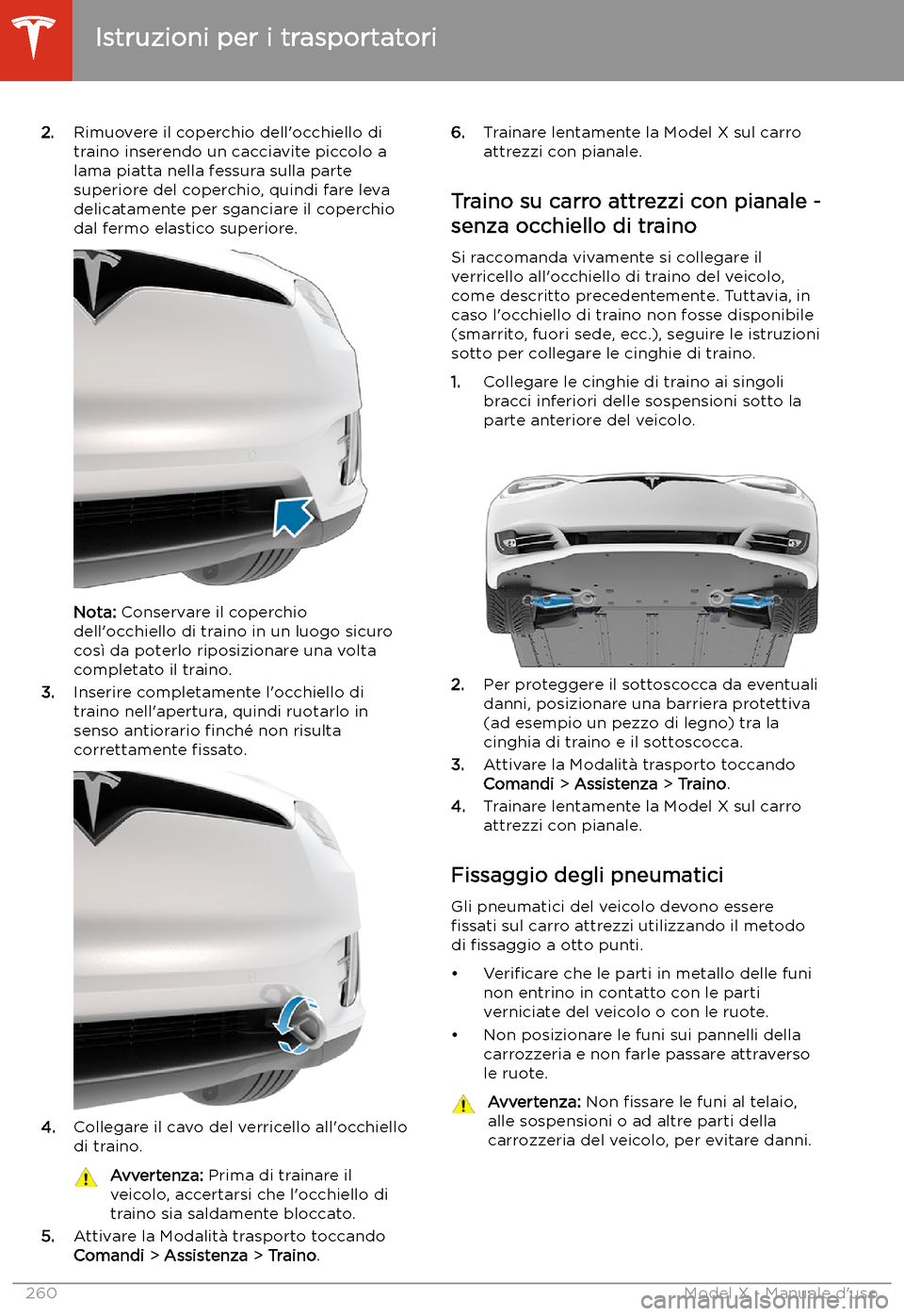 TESLA MODEL X 2020 Manuale del proprietario (in Italian) 2.Rimuovere il coperchio dell TESLA MODEL X 2020 Manuale del proprietario (in Italian) 2.Rimuovere il coperchio dell