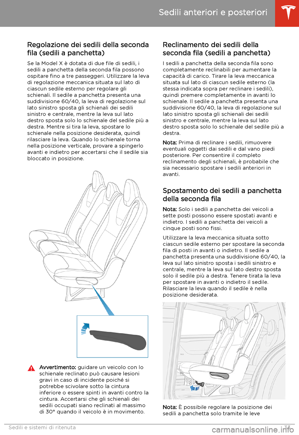 TESLA MODEL X 2020 Manuale del proprietario (in Italian) Regolazione dei sedili della seconda TESLA MODEL X 2020 Manuale del proprietario (in Italian) Regolazione dei sedili della seconda