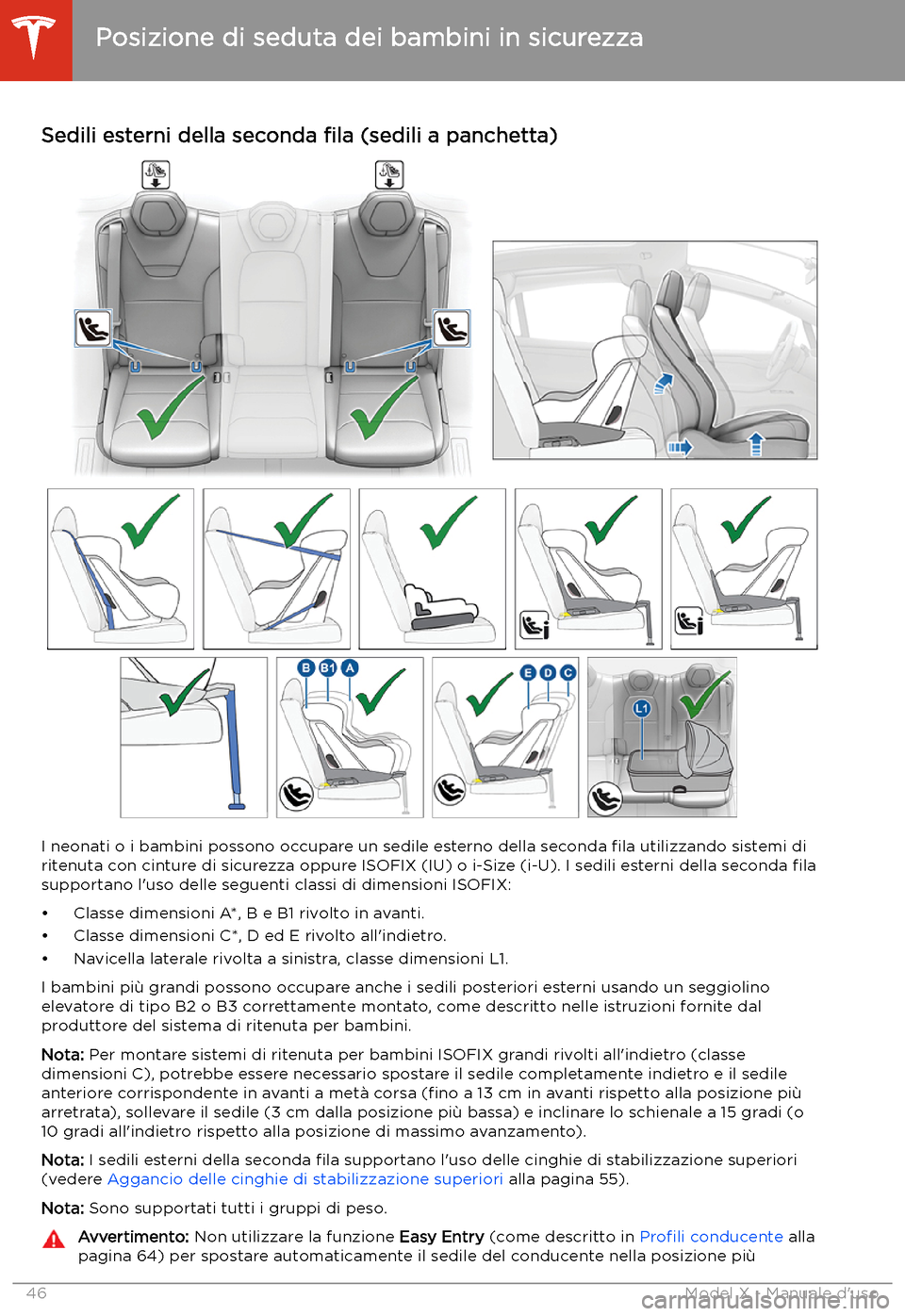 TESLA MODEL X 2020 Manuale del proprietario (in Italian) Sedili esterni della seconda TESLA MODEL X 2020 Manuale del proprietario (in Italian) Sedili esterni della seconda