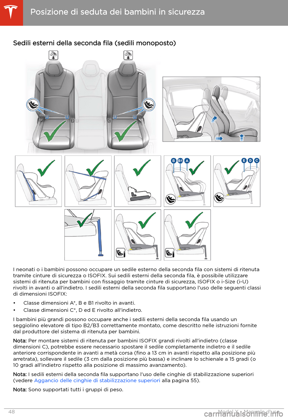 TESLA MODEL X 2020 Manuale del proprietario (in Italian) Sedili esterni della seconda TESLA MODEL X 2020 Manuale del proprietario (in Italian) Sedili esterni della seconda