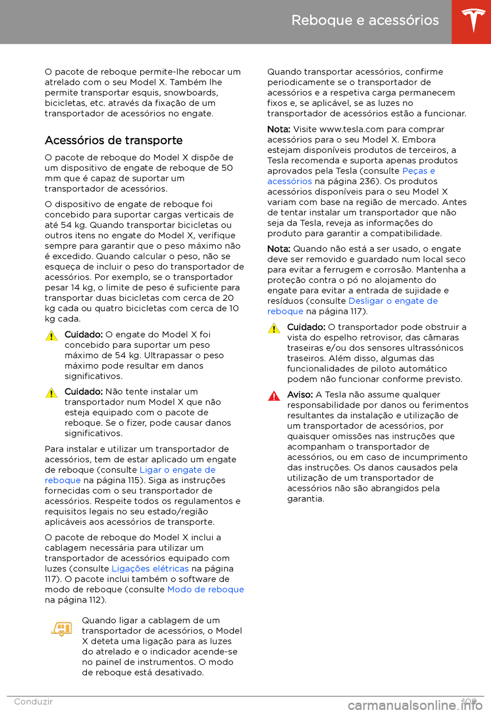 TESLA MODEL X 2020 Manual do proprietário (in Portuguese) Reboque e acess TESLA MODEL X 2020 Manual do proprietário (in Portuguese) Reboque e acess
