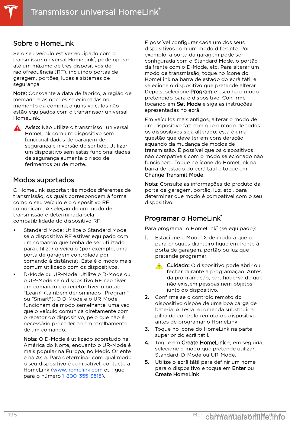 TESLA MODEL X 2020 Manual do proprietário (in Portuguese) Transmissor universal HomeLink TESLA MODEL X 2020 Manual do proprietário (in Portuguese) Transmissor universal HomeLink