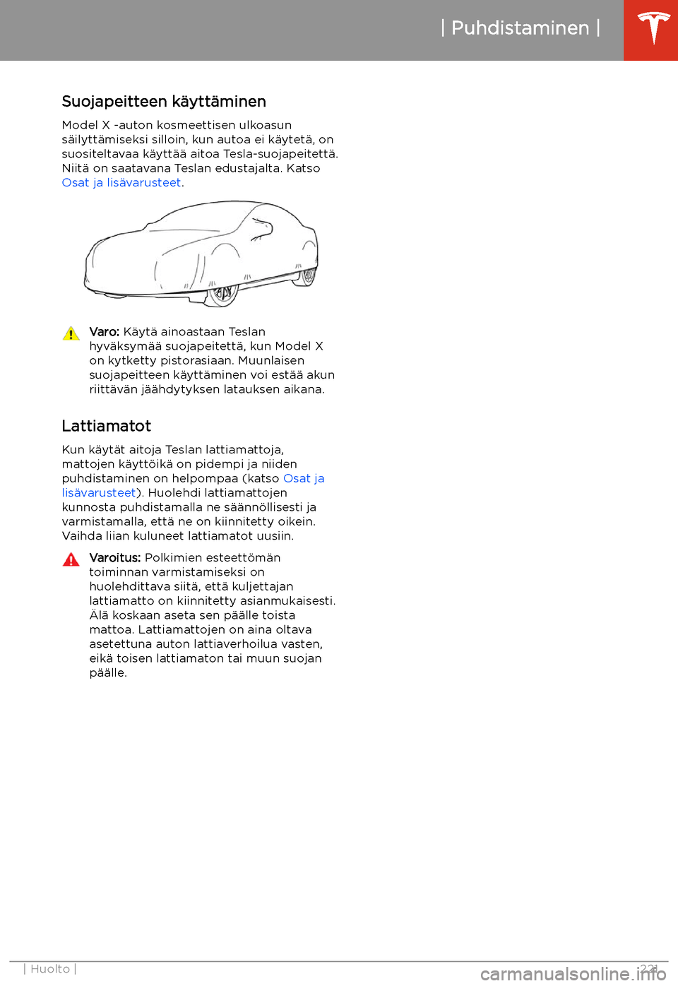 TESLA MODEL X 2020 Omistajan käsikirja (in Finnish) Suojapeitteen k TESLA MODEL X 2020 Omistajan käsikirja (in Finnish) Suojapeitteen k