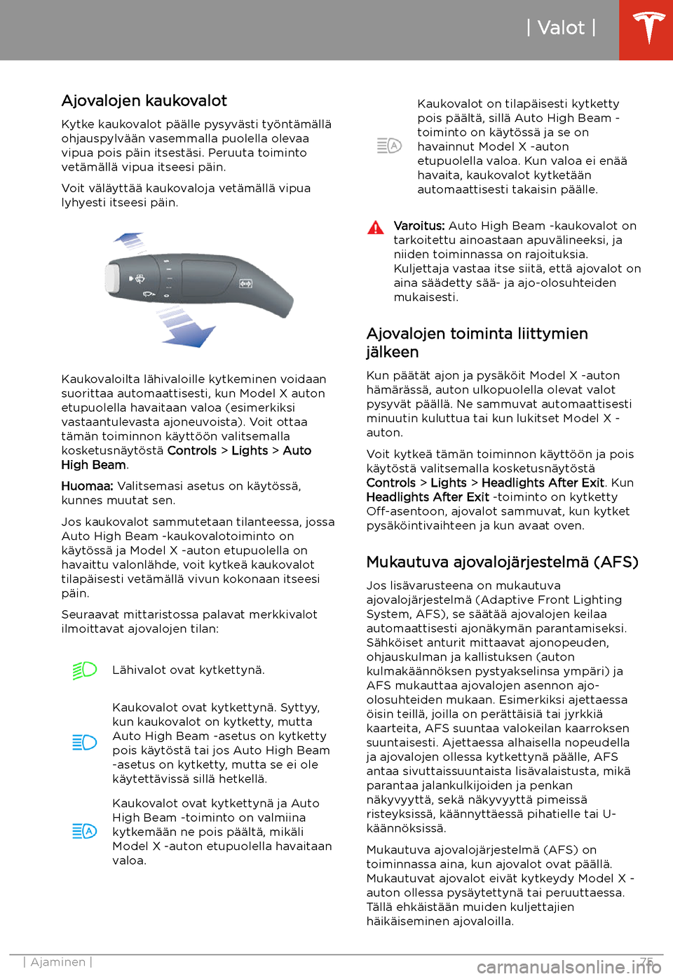TESLA MODEL X 2020  Omistajan käsikirja (in Finnish)  Ajovalojen kaukovalotKytke kaukovalot p