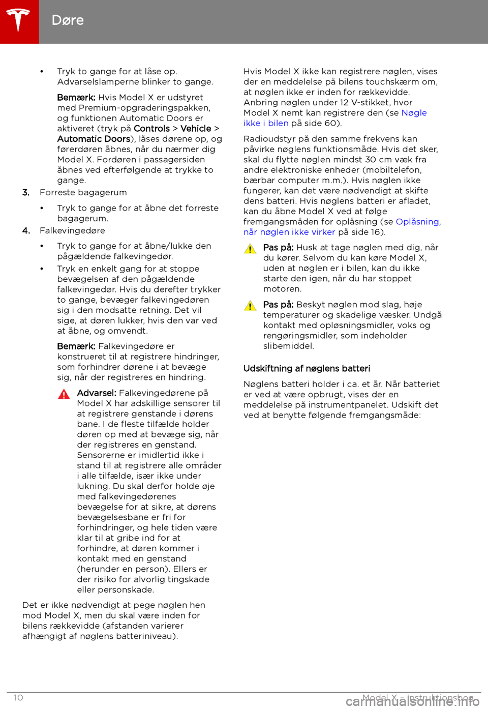 TESLA MODEL X 2019 Instruktionsbog (in Danish) TESLA MODEL X 2019 Instruktionsbog (in Danish)