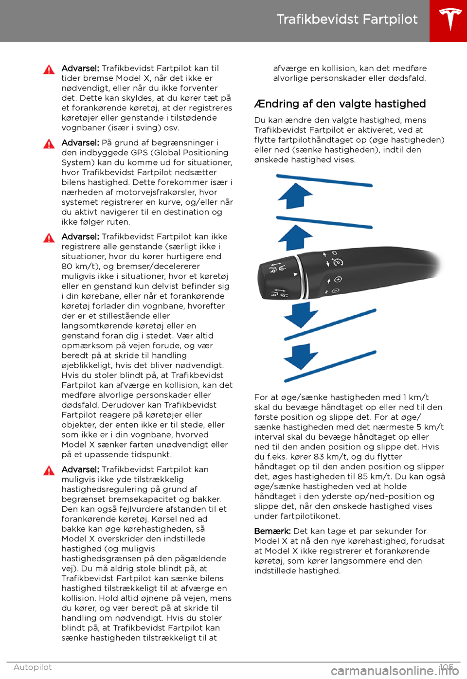 TESLA MODEL X 2019  Instruktionsbog (in Danish) Advarsel: Tra TESLA MODEL X 2019  Instruktionsbog (in Danish) Advarsel: Tra