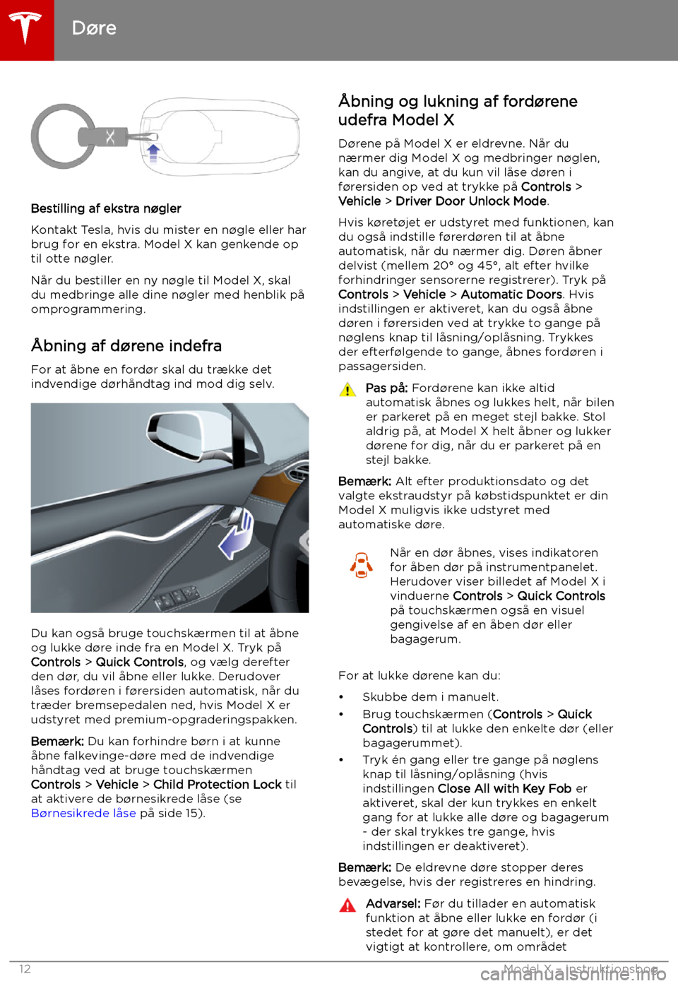 TESLA MODEL X 2019 Instruktionsbog (in Danish) Bestilling af ekstra n TESLA MODEL X 2019 Instruktionsbog (in Danish) Bestilling af ekstra n