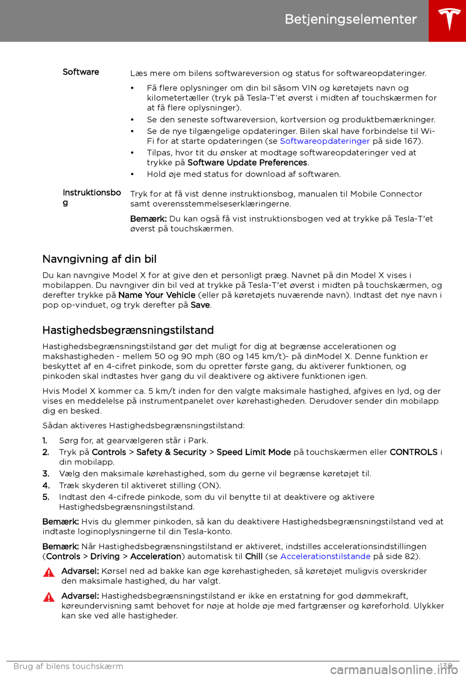 TESLA MODEL X 2019 Instruktionsbog (in Danish) SoftwareL TESLA MODEL X 2019 Instruktionsbog (in Danish) SoftwareL