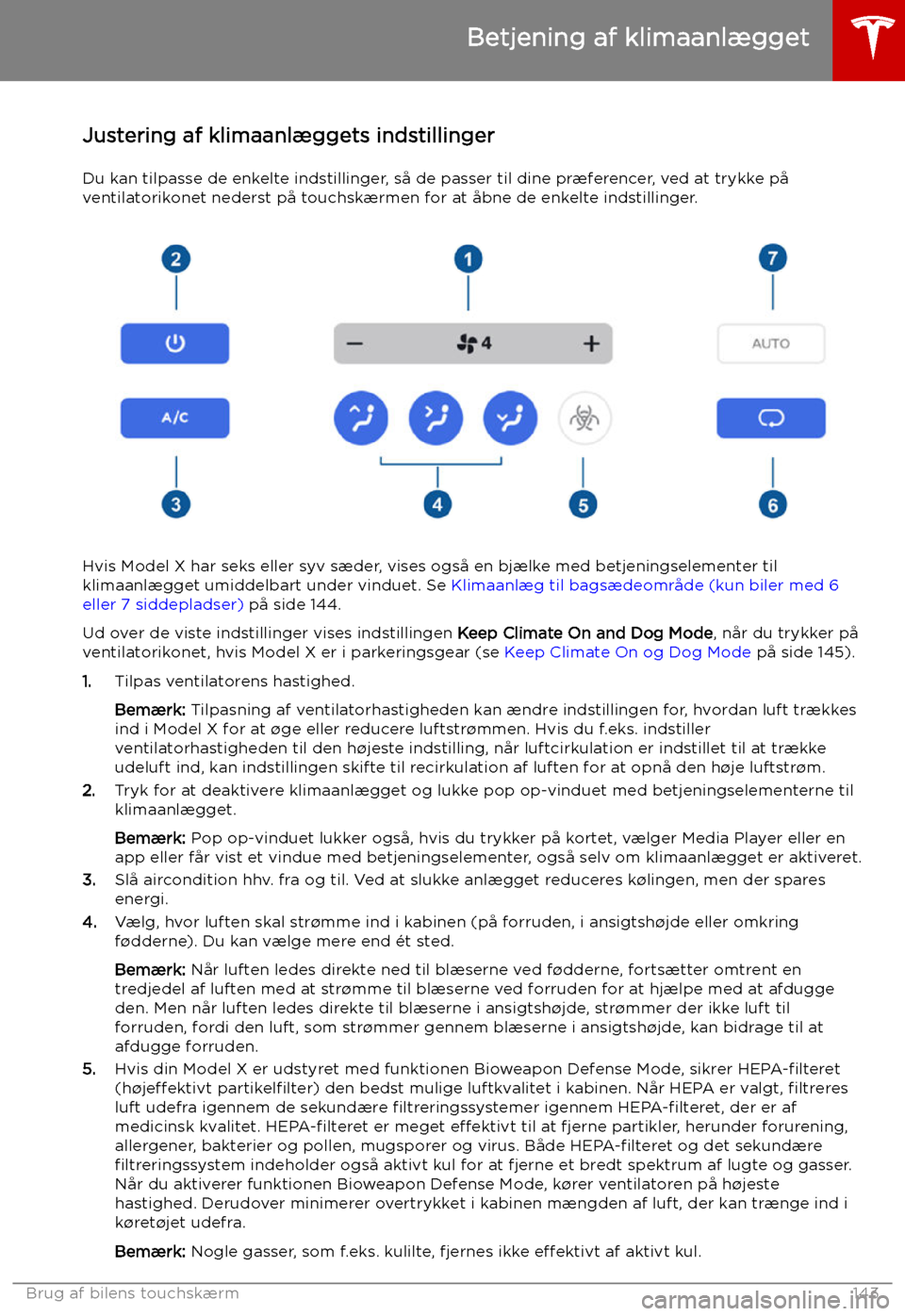 TESLA MODEL X 2019 Instruktionsbog (in Danish) Justering af klimaanl TESLA MODEL X 2019 Instruktionsbog (in Danish) Justering af klimaanl