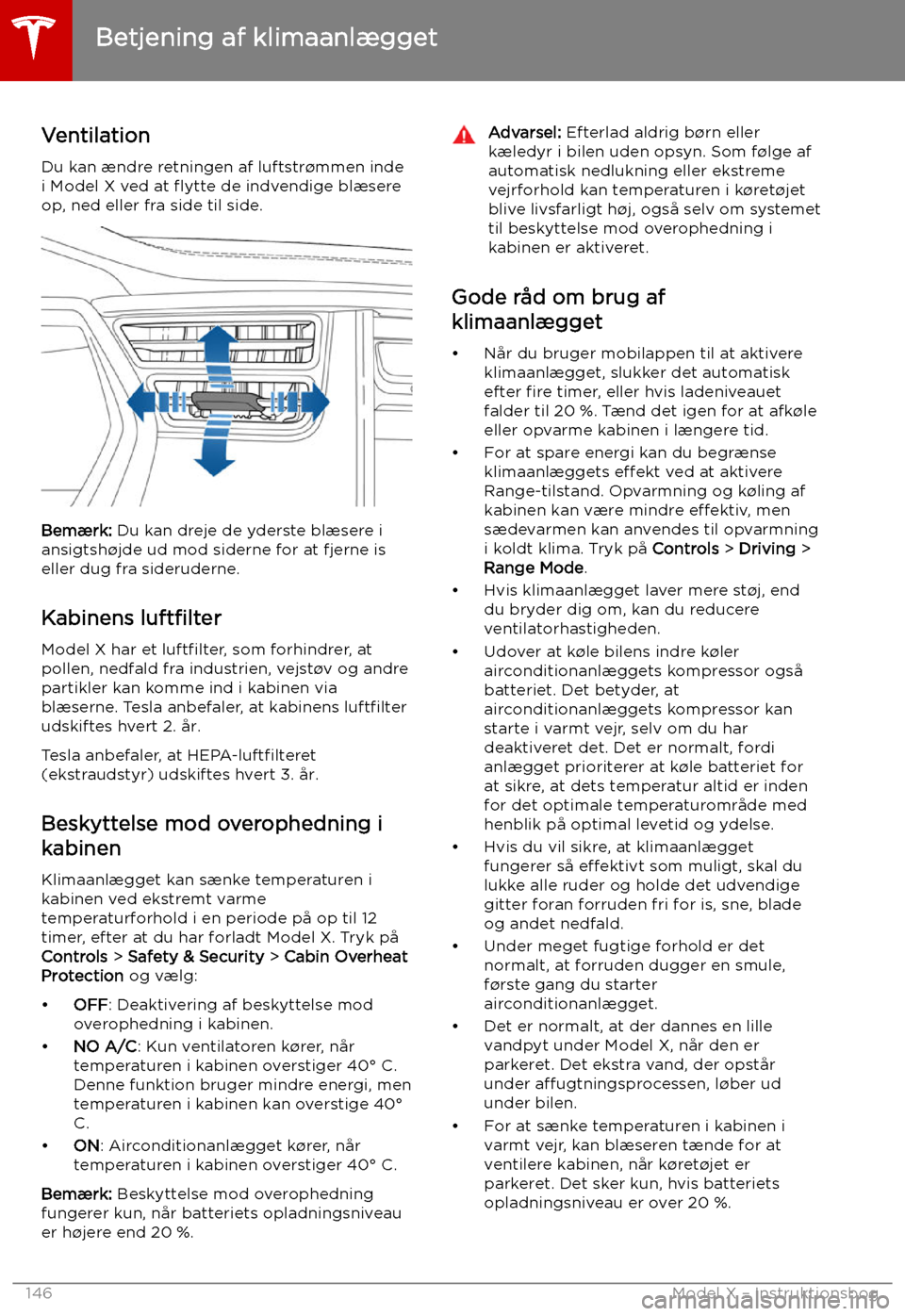 TESLA MODEL X 2019 Instruktionsbog (in Danish) VentilationDu kan TESLA MODEL X 2019 Instruktionsbog (in Danish) VentilationDu kan