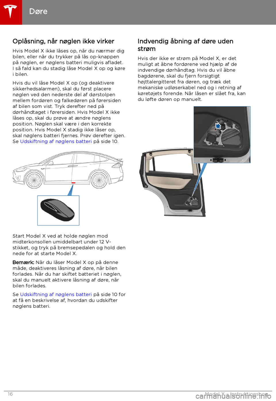 TESLA MODEL X 2019 Instruktionsbog (in Danish) Opl TESLA MODEL X 2019 Instruktionsbog (in Danish) Opl