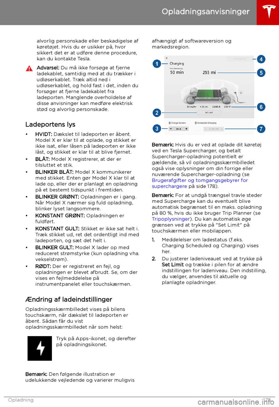TESLA MODEL X 2019 Instruktionsbog (in Danish) alvorlig personskade eller beskadigelse af
k TESLA MODEL X 2019 Instruktionsbog (in Danish) alvorlig personskade eller beskadigelse af
k