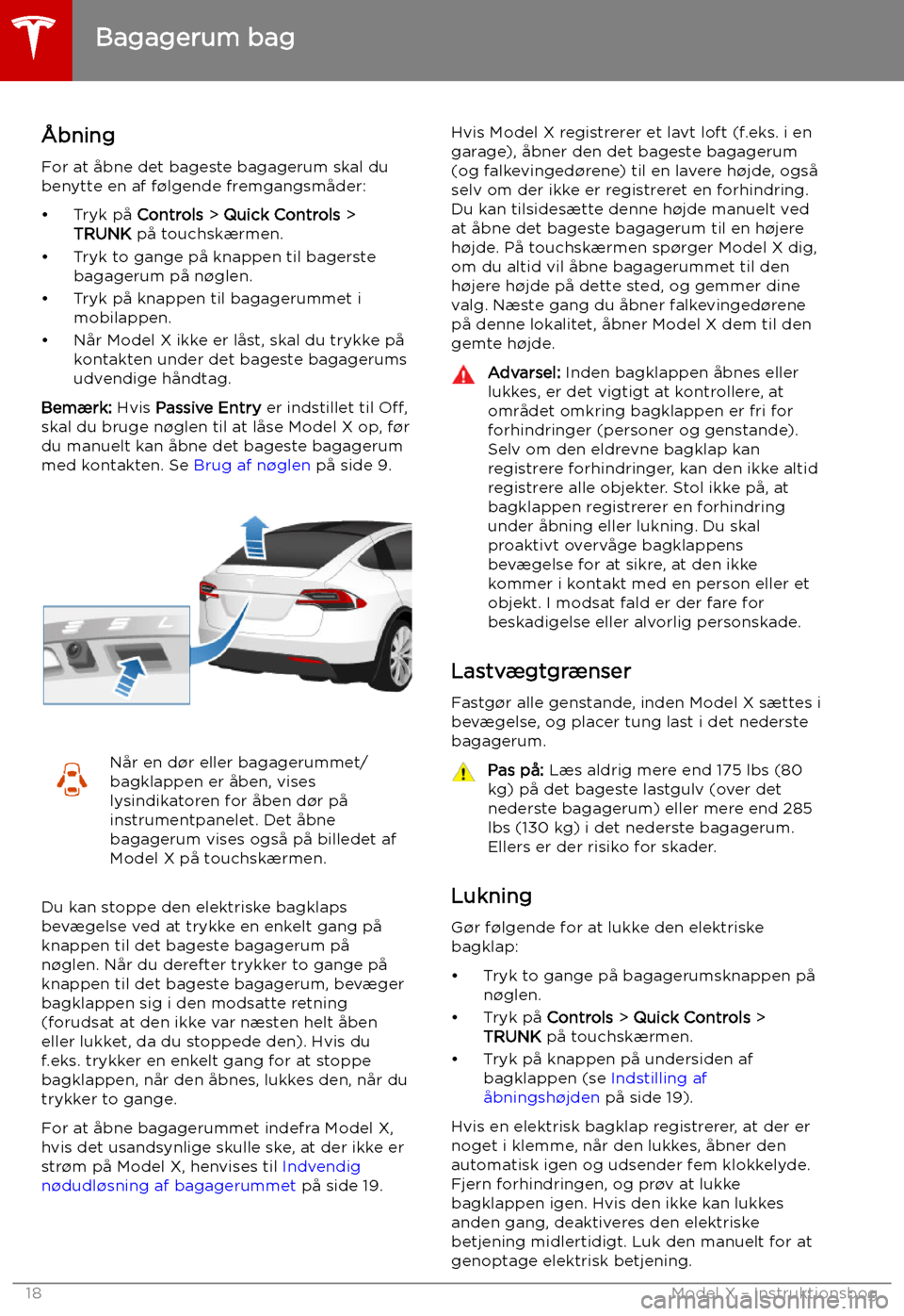 TESLA MODEL X 2019 Instruktionsbog (in Danish) Bagagerum bag
TESLA MODEL X 2019 Instruktionsbog (in Danish) Bagagerum bag