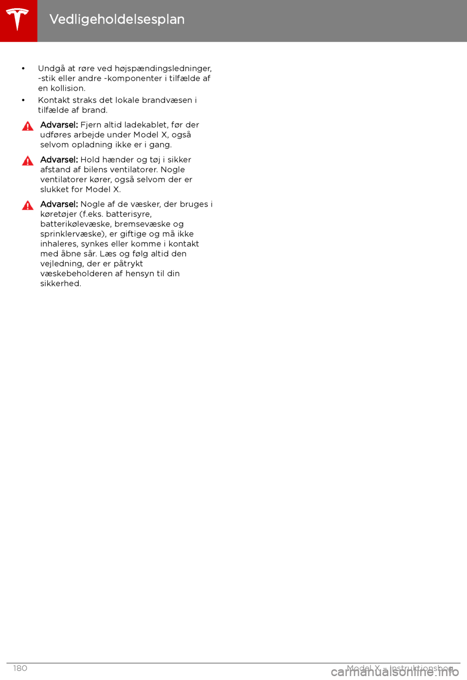 TESLA MODEL X 2019 Instruktionsbog (in Danish) TESLA MODEL X 2019 Instruktionsbog (in Danish)