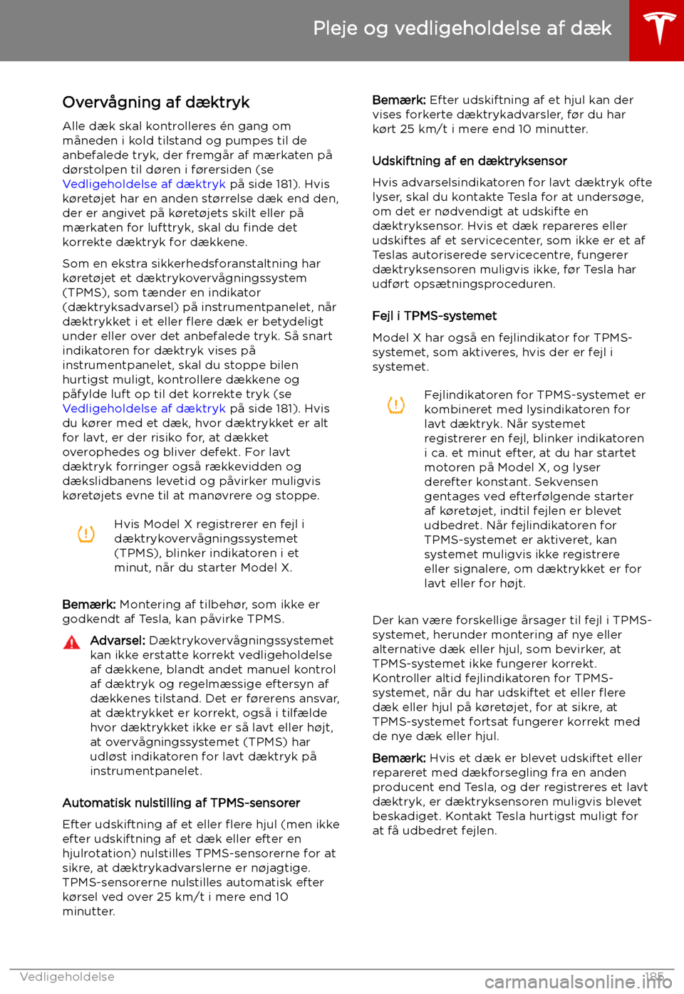 TESLA MODEL X 2019 Instruktionsbog (in Danish) Overv TESLA MODEL X 2019 Instruktionsbog (in Danish) Overv
