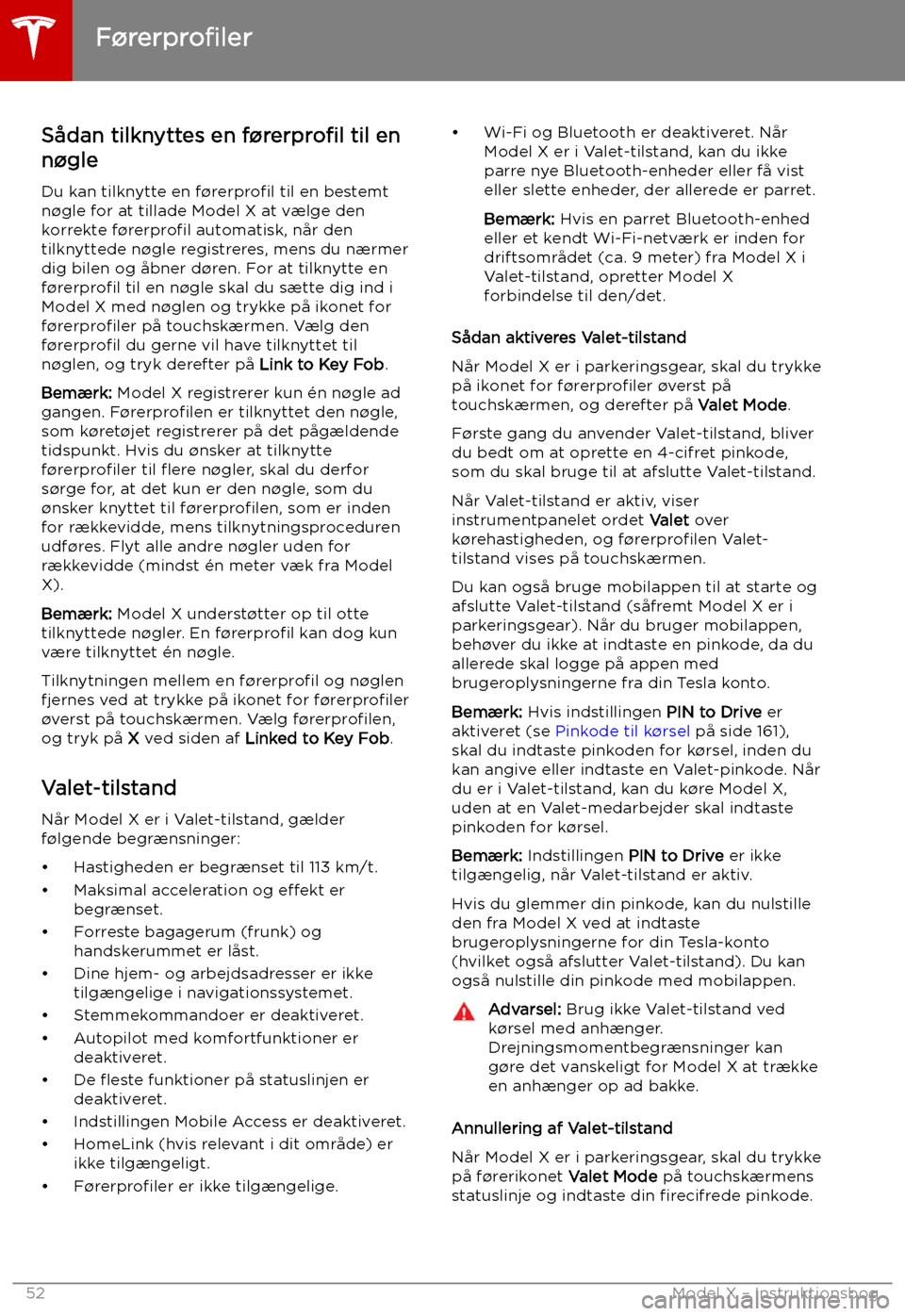 TESLA MODEL X 2019 Instruktionsbog (in Danish) S TESLA MODEL X 2019 Instruktionsbog (in Danish) S
