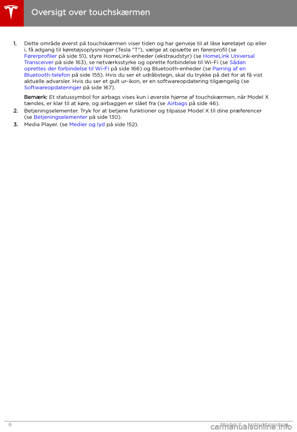 TESLA MODEL X 2019  Instruktionsbog (in Danish) 1.Dette omr