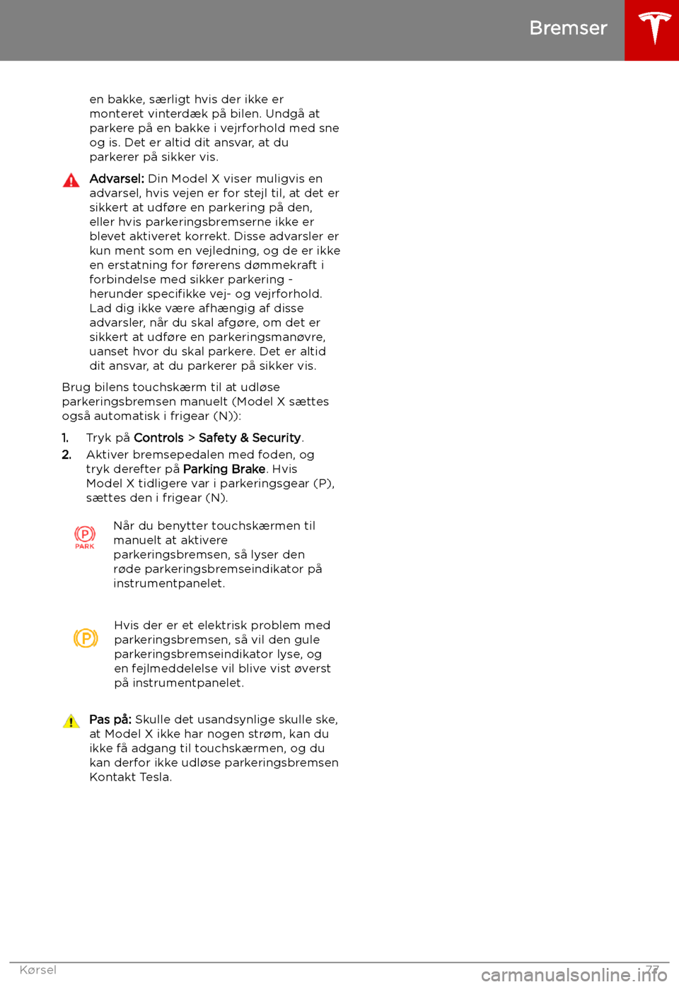 TESLA MODEL X 2019 Instruktionsbog (in Danish) en bakke, s TESLA MODEL X 2019 Instruktionsbog (in Danish) en bakke, s
